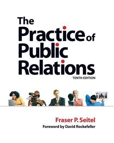 THE PRACTICE OF PUBLIC RELATIONS