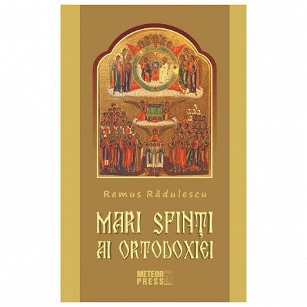 Mari Sfinti ai ortodoxiei
