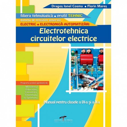 ELECTROTEHNICA CIRCUITELOR ELECTRICE IX-X