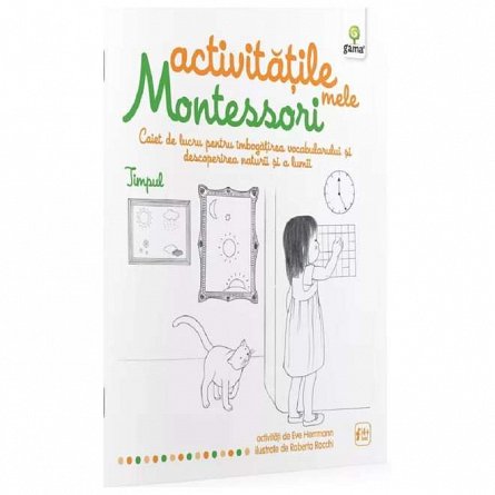 Timpul: Activitatile mele Montessori