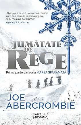 JUMATATE DE REGE (MAREA SFARAMATA, VOL 1)