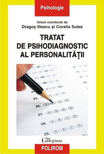 Tratat de psihodiagnostic al personalitatii