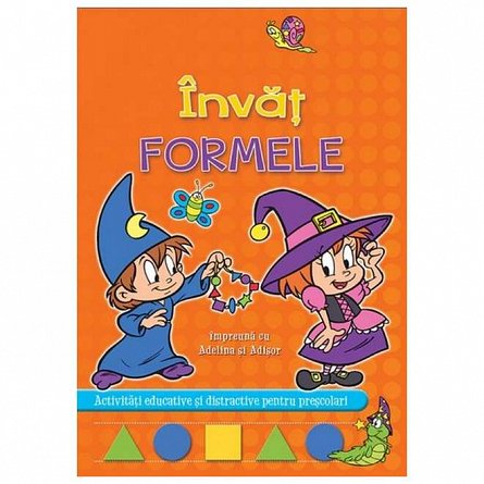 Invat formele impreuna cu Adelina si Adisor