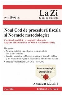 NOUL COD DE PROCEDURA FISCALA SI NORMELE METODOLOGICE LA ZI COD 594 (ACT 01.02.2016)