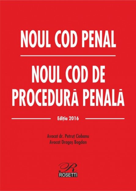 NOUL COD PENAL & NOUL COD DE PROCEDURA PENALA - EDITIA 2016 (2016-02-07) - 2 CULORI - CARTONATA