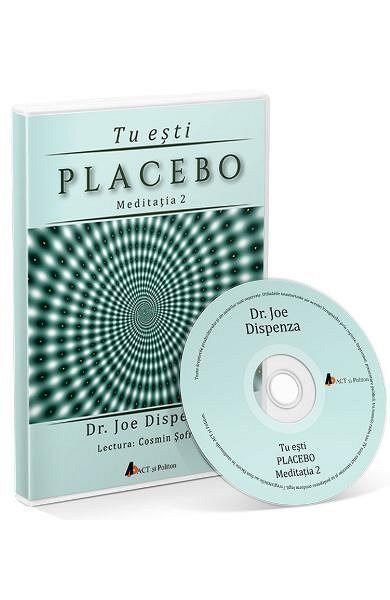Tu esti Placebo. Meditatia 2. Audiobook