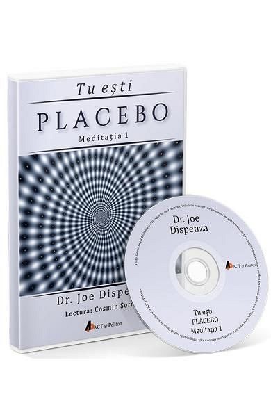 Tu esti Placebo. Meditatia 1. Audiobook