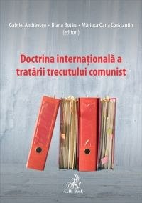 DOCTRINA INTERNATIONALA TRATARII TRECUTULUI COMUNIST