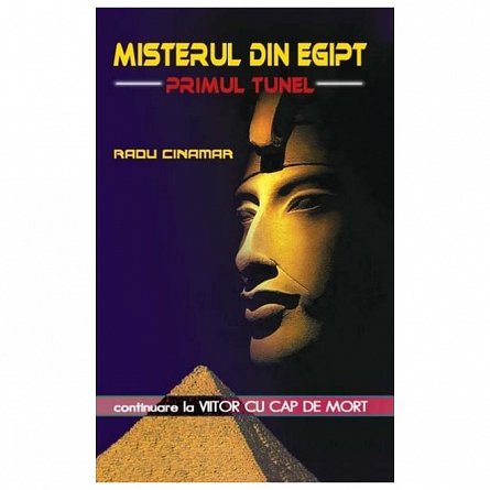 Misterul din Egipt. Primul tunel