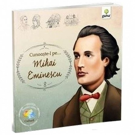 Cunoaste-l pe... Mihai Eminescu