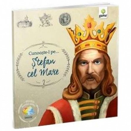 Cunoaste-l pe... Stefan cel Mare