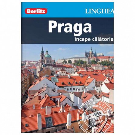 Praga. Incepe calatoria