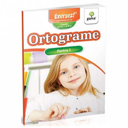 Ortograme. Partea I. Clasa 2-3