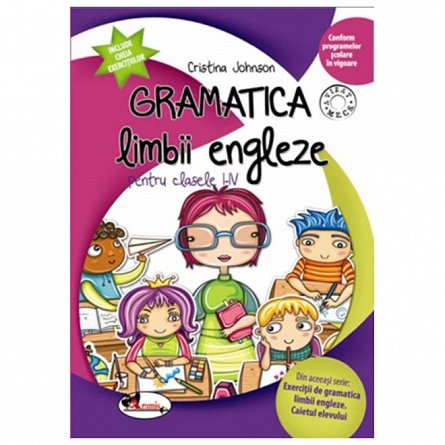gramatica limbii engleze. Clasele 1-4