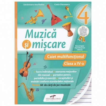 Muzica si miscare. Caiet multifunctional. Clasa a 4-a