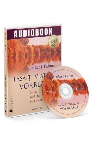Lasa-ti viata sa vorbeasca! Audiobook