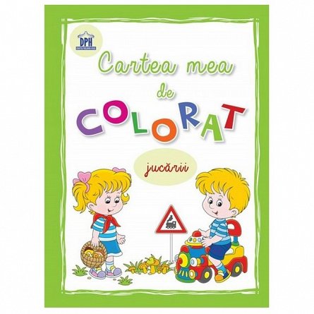 Cartea mea de colorat: Jucarii