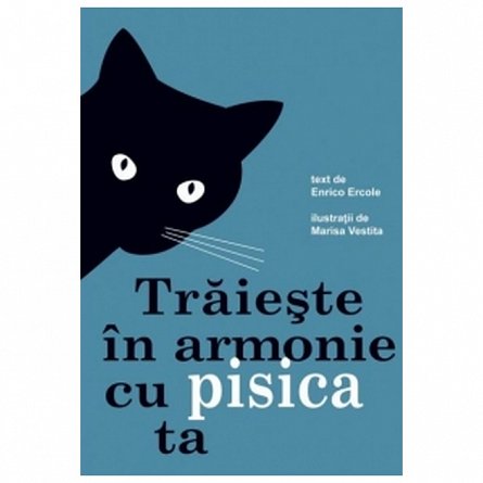 Traieste in armonie cu pisica ta