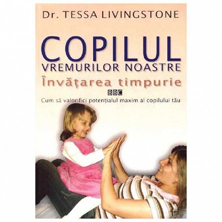 Copilul vremurilor noastre