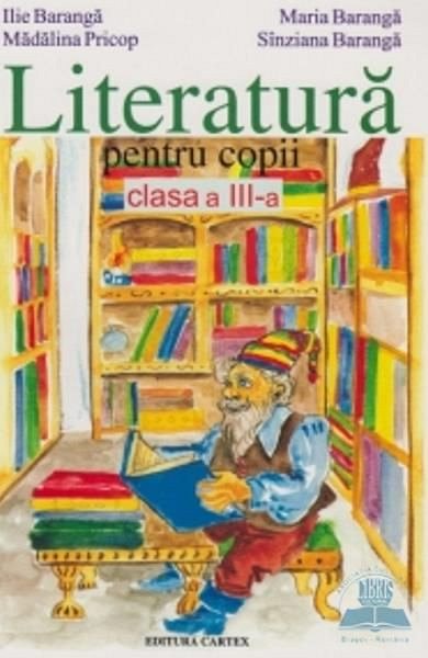 Literatura pentru copii. Clasa a III-a