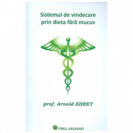 Sistemul de vindecare prin dieta fara mucus