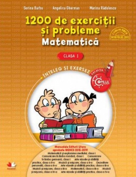 1200 DE EXERCITII SI PROBLEME DE MATEMATICA. CLASA I