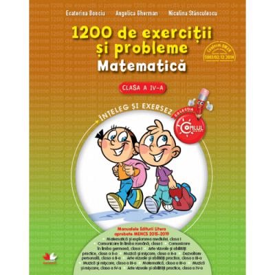 1200 de exercitii si probleme de matematica. Clasa a IV-a