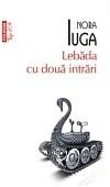 Lebada cu doua intrari. Top 10