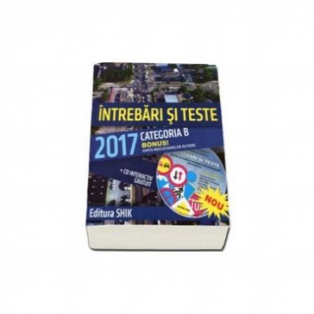 Intrebari Si Teste Pentru Obtinerea Permisului De Conducere Categoria B Contine Cd 2017 De Dan Teodorescu Diverta