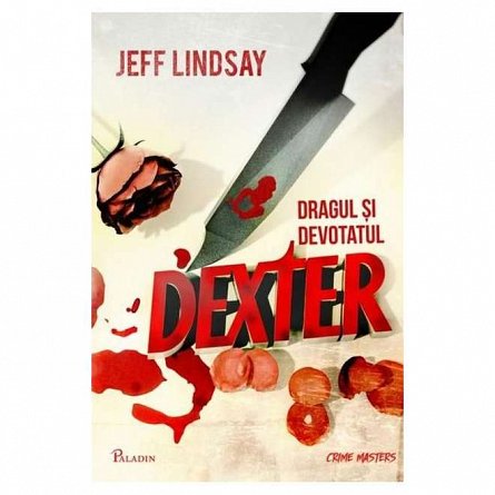 Dexter 2. Dragul si devotatul Dexter