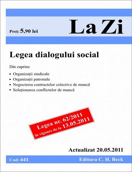LEGEA DIALOGULUI SOCIAL ( COD 441) ACTUALIZATA LA 20.05.2011