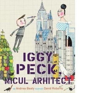 Iggy Peck, micul arhitect