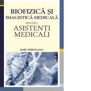 Biofizica si imagistica medicala pentru asistenti