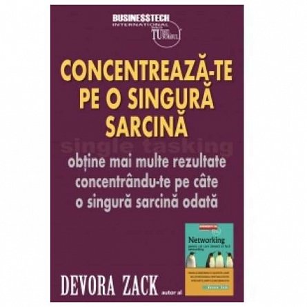 Concentreaza-te pe o singura sarcina