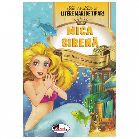 Mica sirena. Stiu sa citesc cu litere mari de tipar!