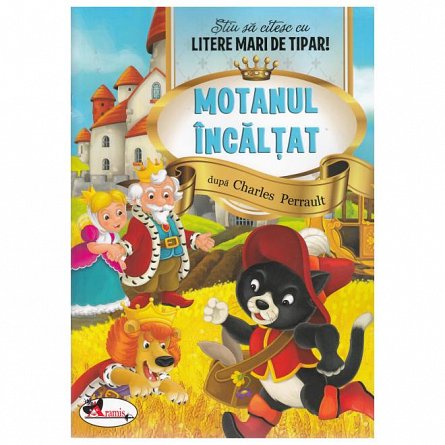 Motanul incaltat. Stiu sa citesc cu litere maride tipar