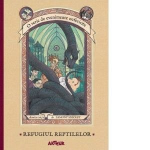 O Serie De Evenimente Nefericite Vol 2 Refugiul Reptilelor De Lemony Snicket Diverta
