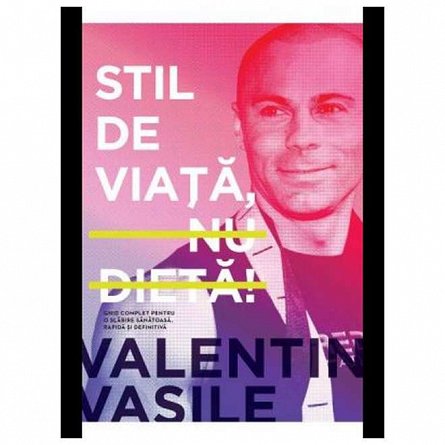Stil de viata, nu dieta