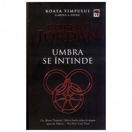 Umbra se intinde. Roata timpului, vol. 4