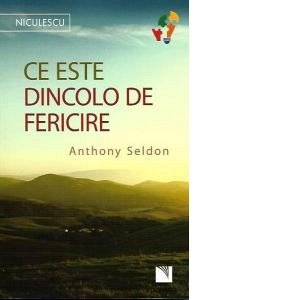 Ce este dincole de fericire