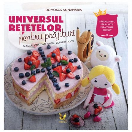 Universul retetelor pentru prajituri