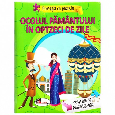 Povesti cu puzzle. Ocolul pamantului in 80 de zile