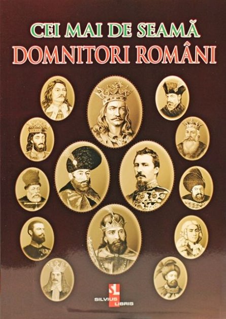 Cei Mai De Seama Domnitori Romani De Diverta
