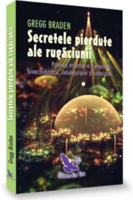 Secretele pierdute ale rugaciunii