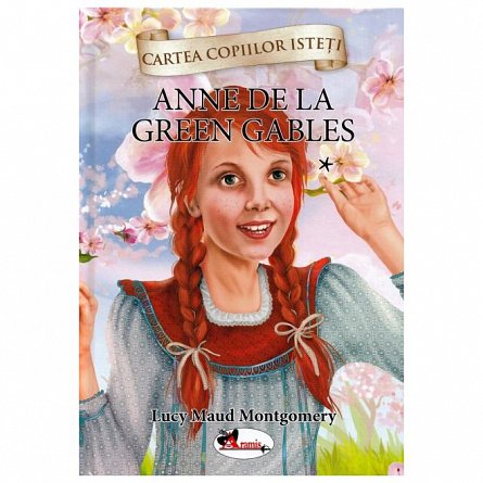 Anne de la Green Gables Vol.1