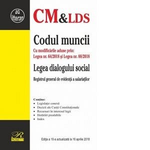 Codul Muncii Legea Dialogului Social Edi Ia A 10 A 2018 04 16 De Diverta