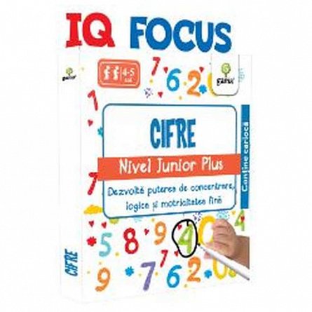 IQ Focus. Cifre. Nivel Junior Plus 4-5 ani