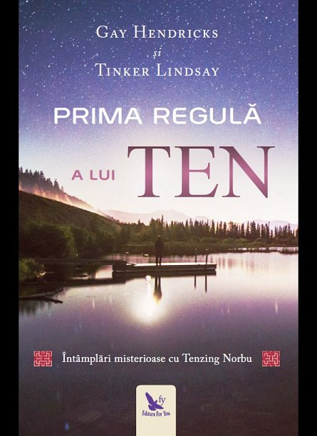 Prima regula a lui Ten. Intamplari misterioase cu Tenzing Norbu