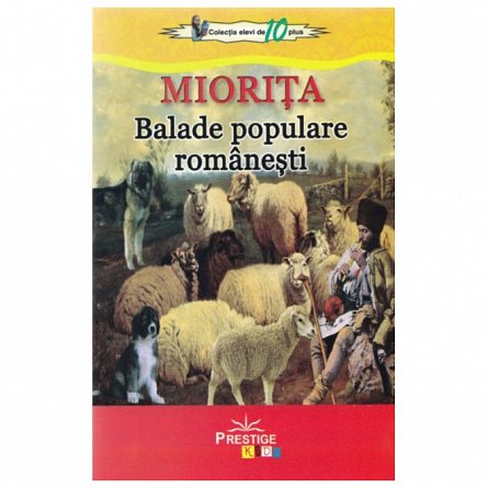 Miorita. Balade populare romanesti
