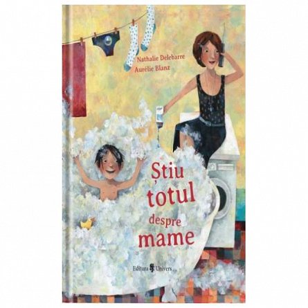 Stiu totul despre mame